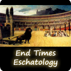 End Times Eschatology